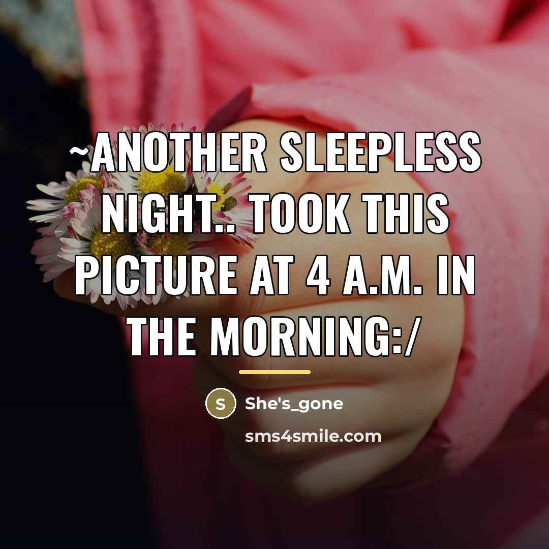 “~another sleepless night.. took this picture at 4 a.m. in…” quote by She's_gone