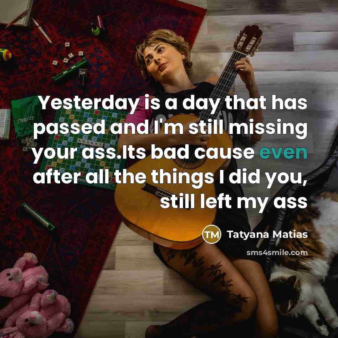 “Yesterday is a day that has passed and I'm still…” quote by Tatyana Matias