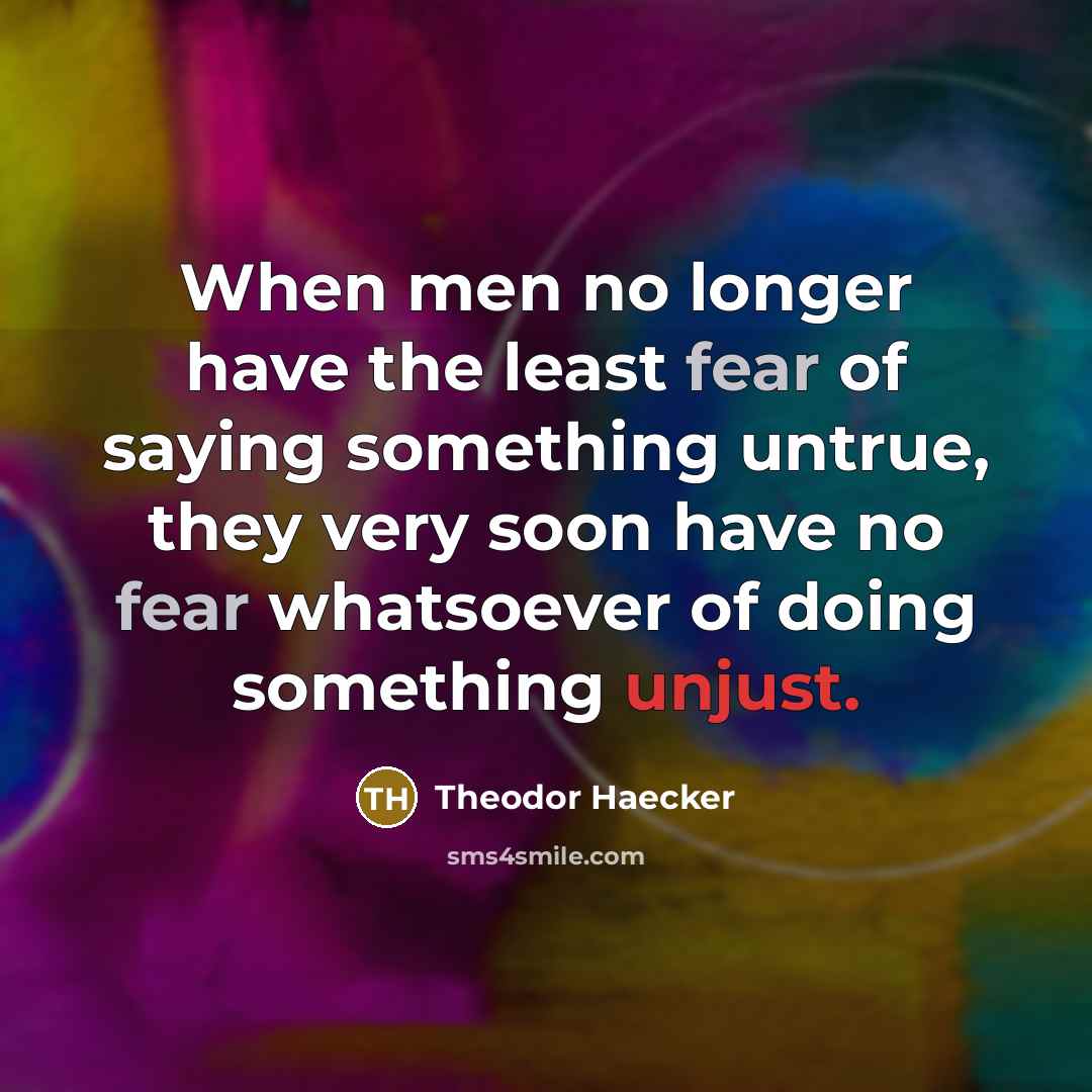 “When men no longer have the least fear of saying…” quote by Theodor Haecker