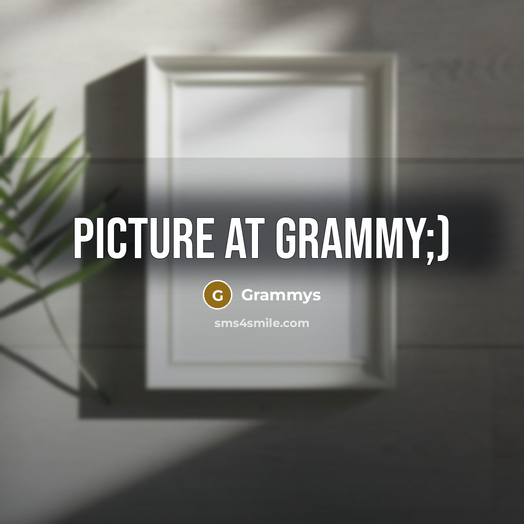 “Picture at Grammy;)” quote by Grammys