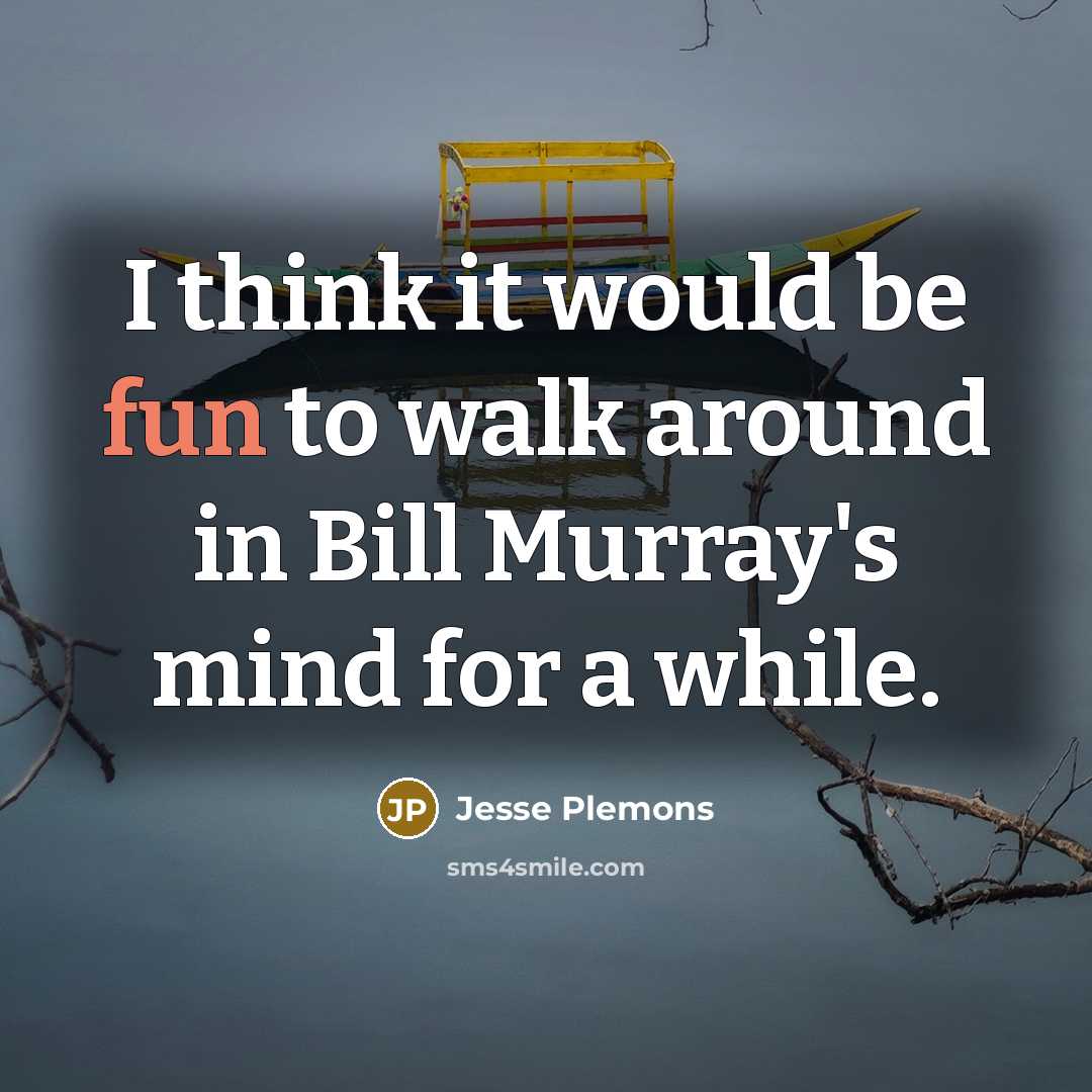 “I think it would be fun to walk around in…” quote by Jesse Plemons