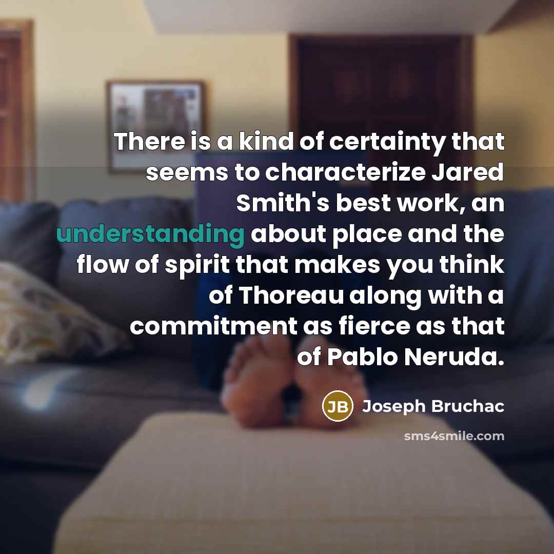 “There is a kind of certainty that seems to characterize…” quote by Joseph Bruchac