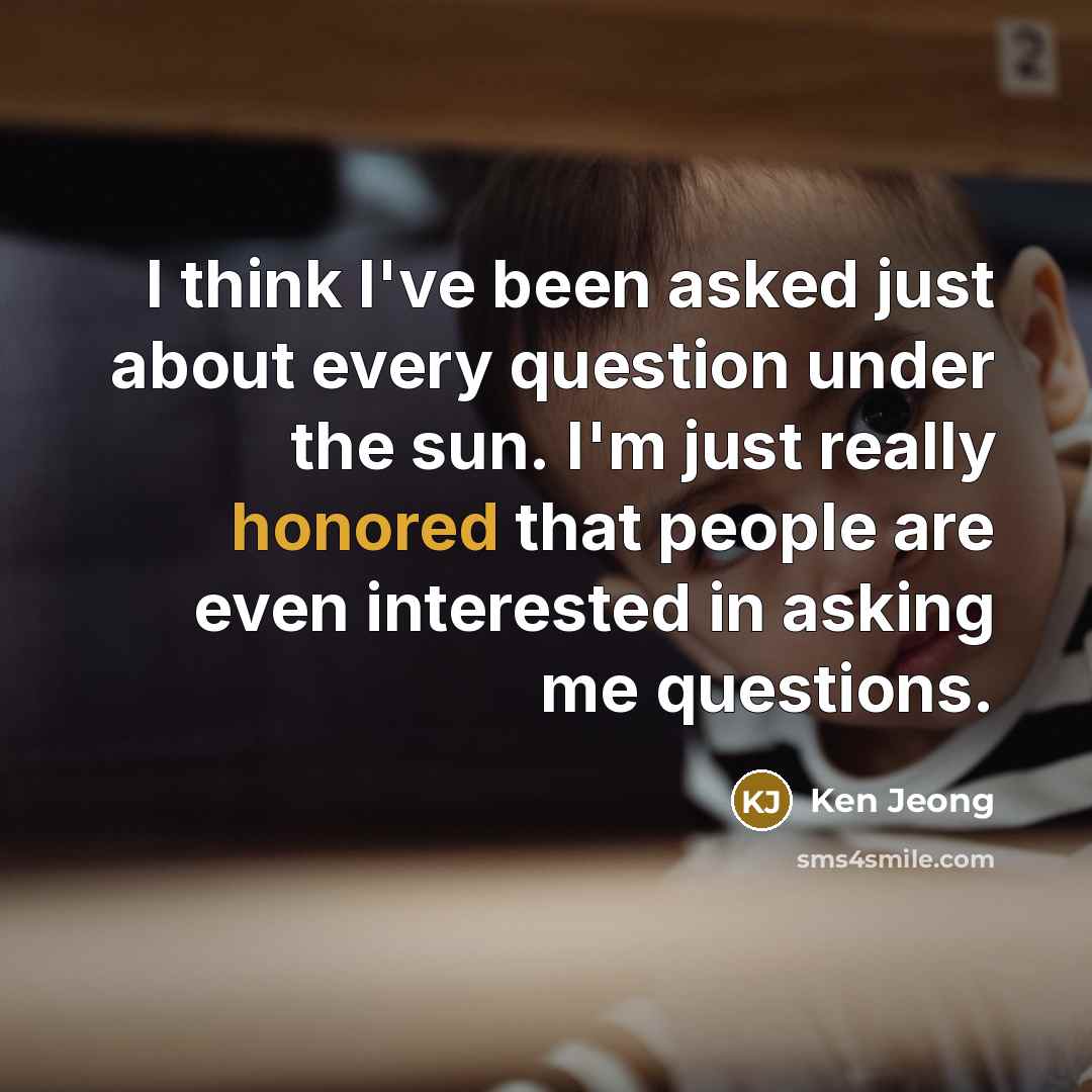 “I think I've been asked just about every question under…” quote by Ken Jeong