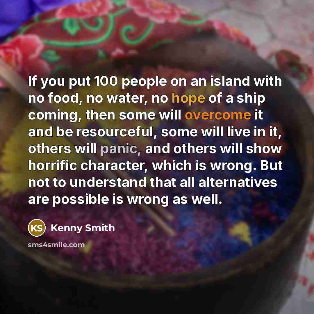 “If you put 100 people on an island with no…” quote by Kenny Smith