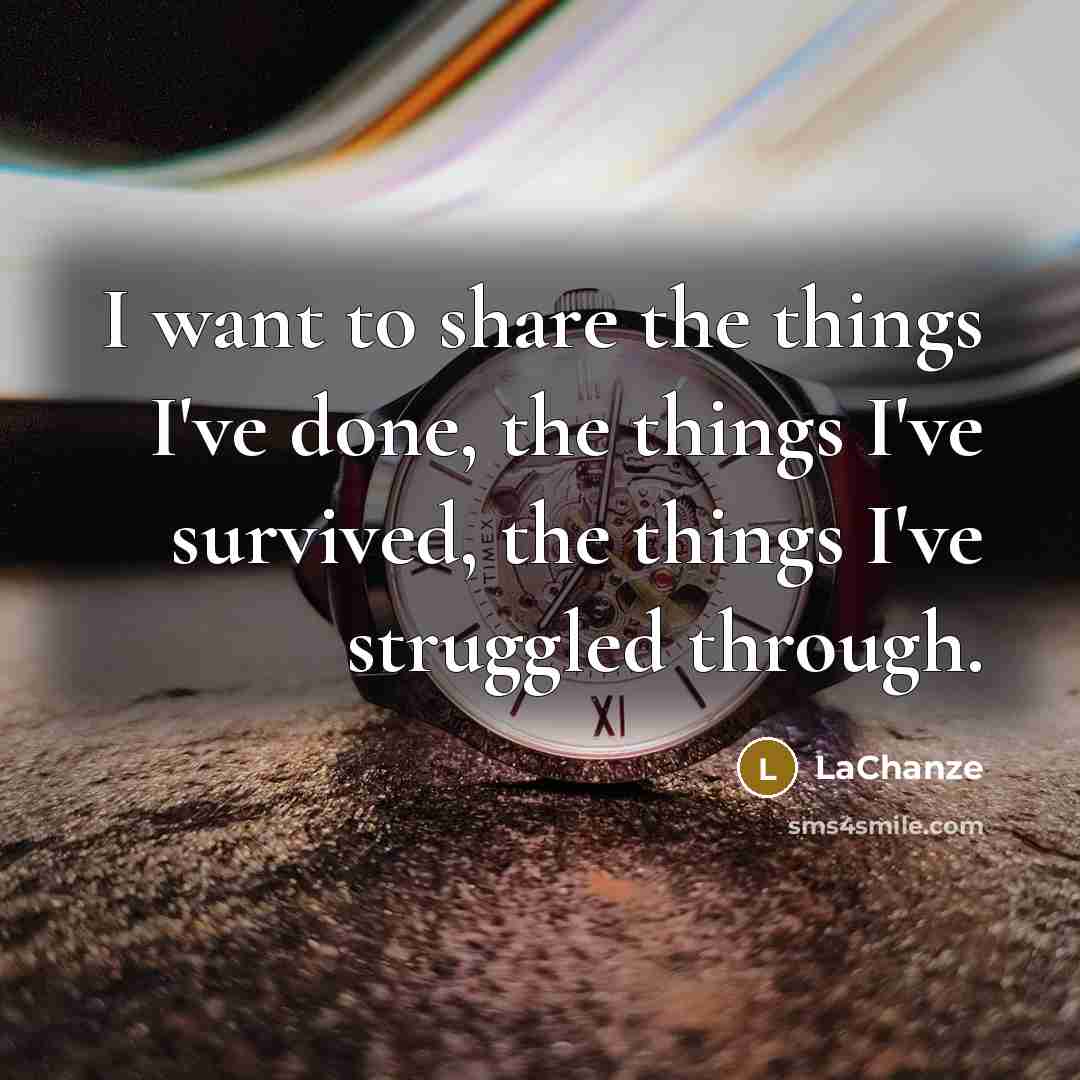 “I want to share the things I've done, the things…” quote by LaChanze