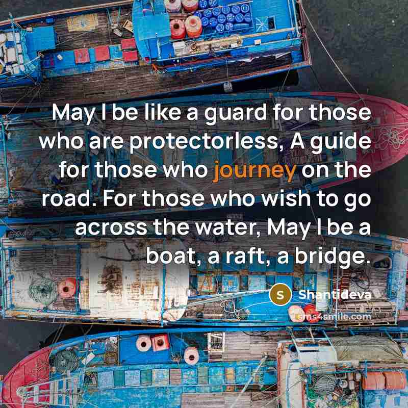 “May I be like a guard for those who are…” quote by Shantideva