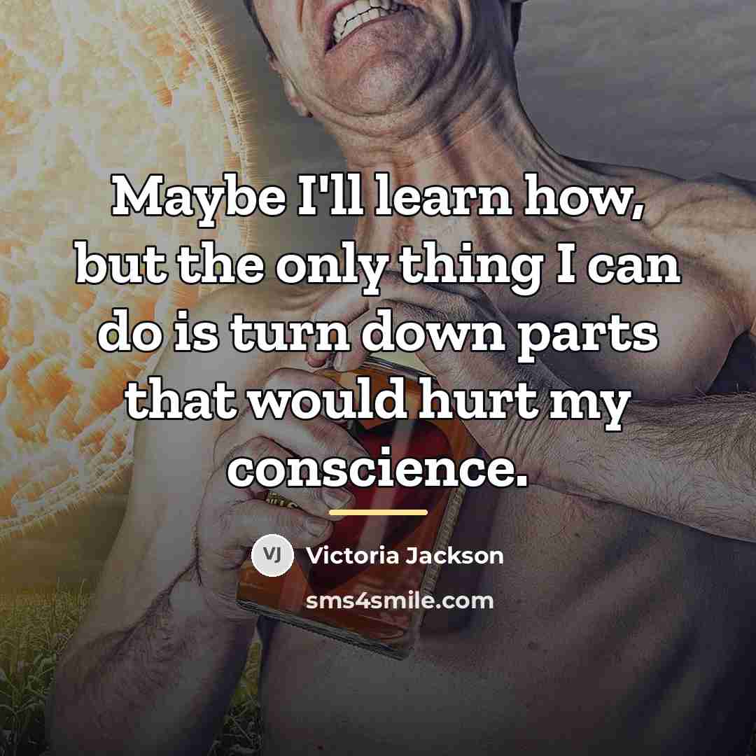 “Maybe I'll learn how, but the only thing I can…” quote by Victoria Jackson