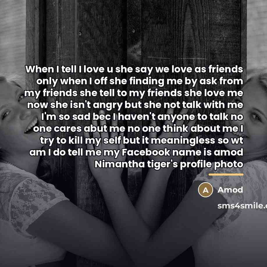 “When I tell I love u she say we love…” quote by Amod