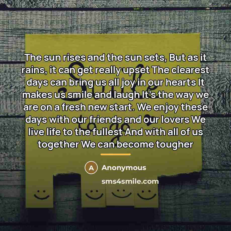 “The sun rises and the sun sets, But as it…” quote by Anonymous