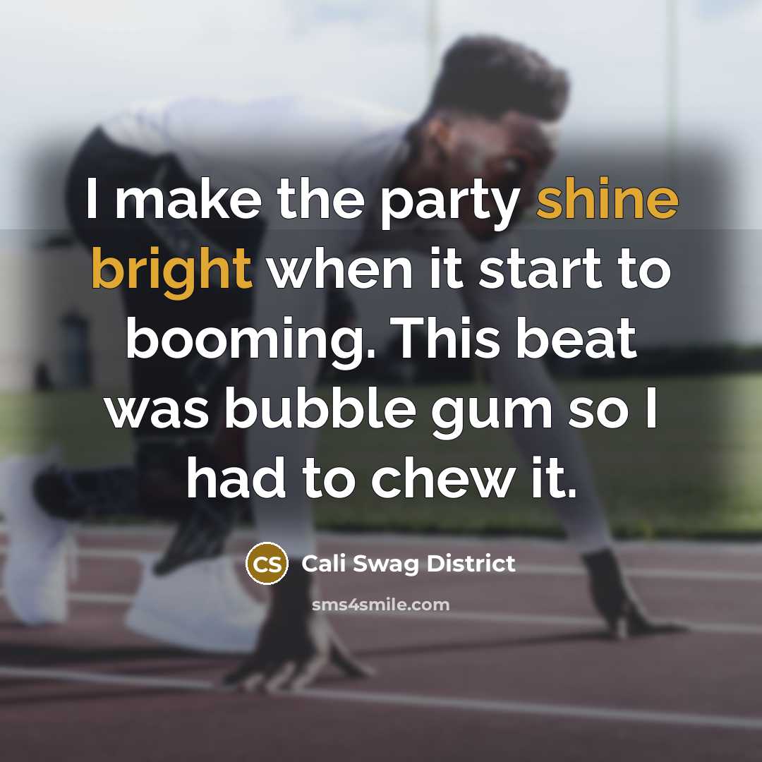 “I make the party shine bright when it start to booming. This beat was bubble gum so I had to chew it.” quote by Cali Swag District
