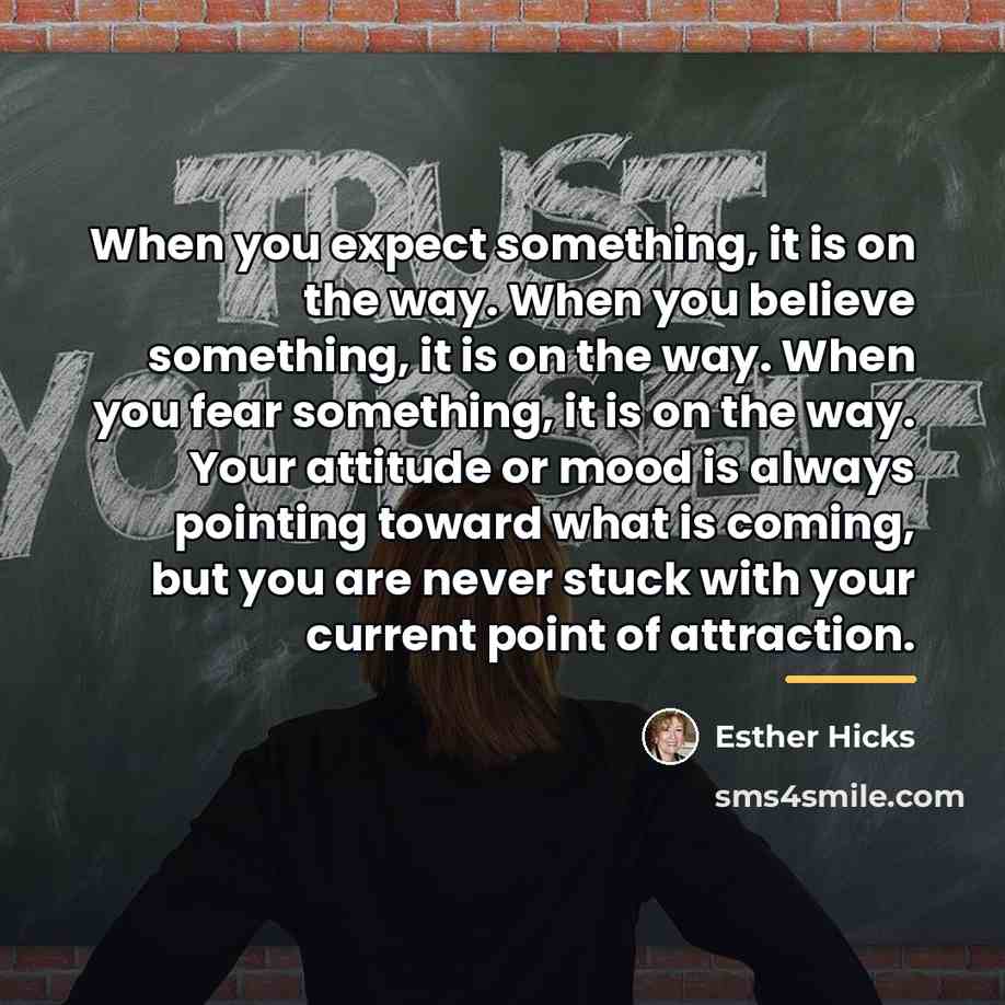 “When you expect something, it is on the way. When…” quote by Esther Hicks
