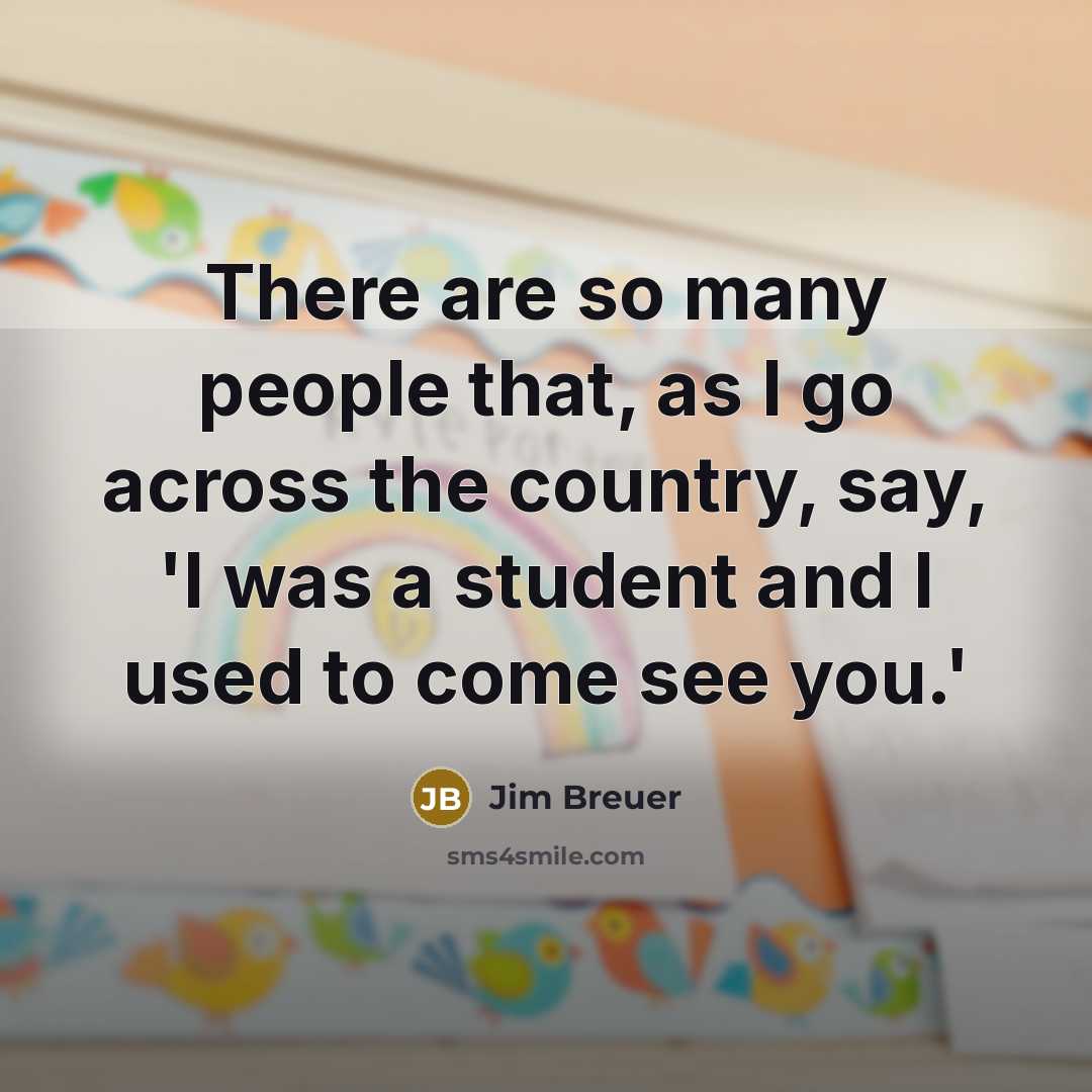 “There are so many people that, as I go across…” quote by Jim Breuer