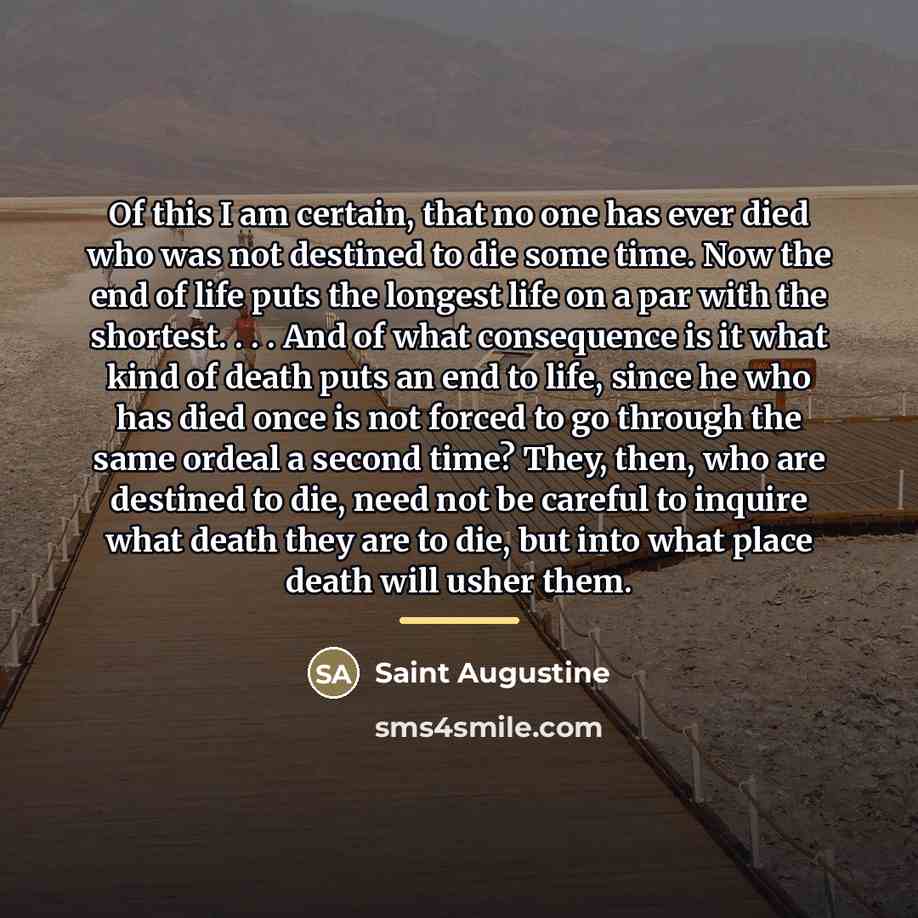 “Of this I am certain, that no one has ever…” quote by Saint Augustine