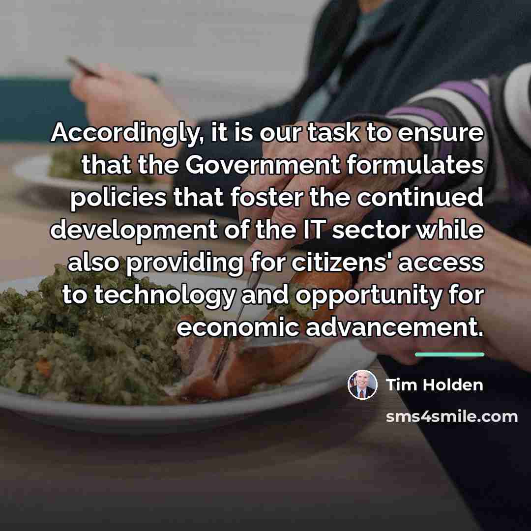 “Accordingly, it is our task to ensure that the Government…” quote by Tim Holden