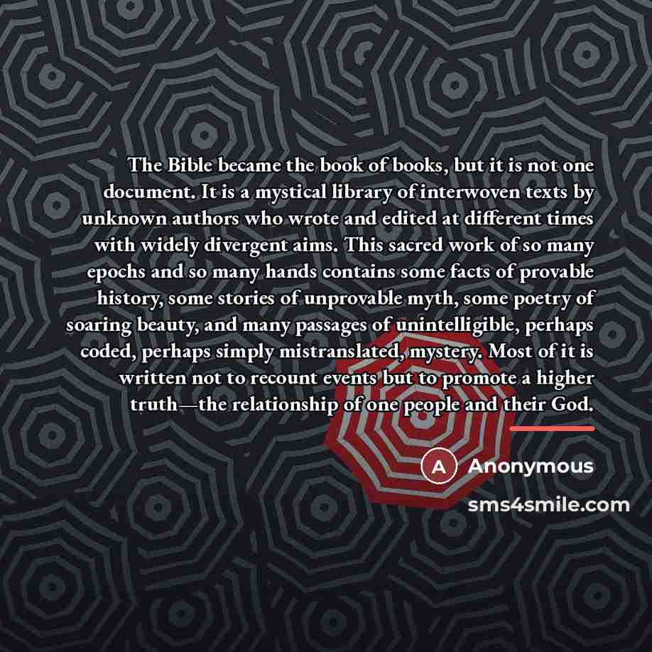 “The Bible became the book of books, but it is…” quote by Anonymous