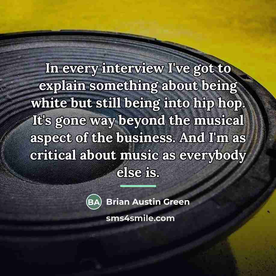 “In every interview I've got to explain something about being…” quote by Brian Austin Green