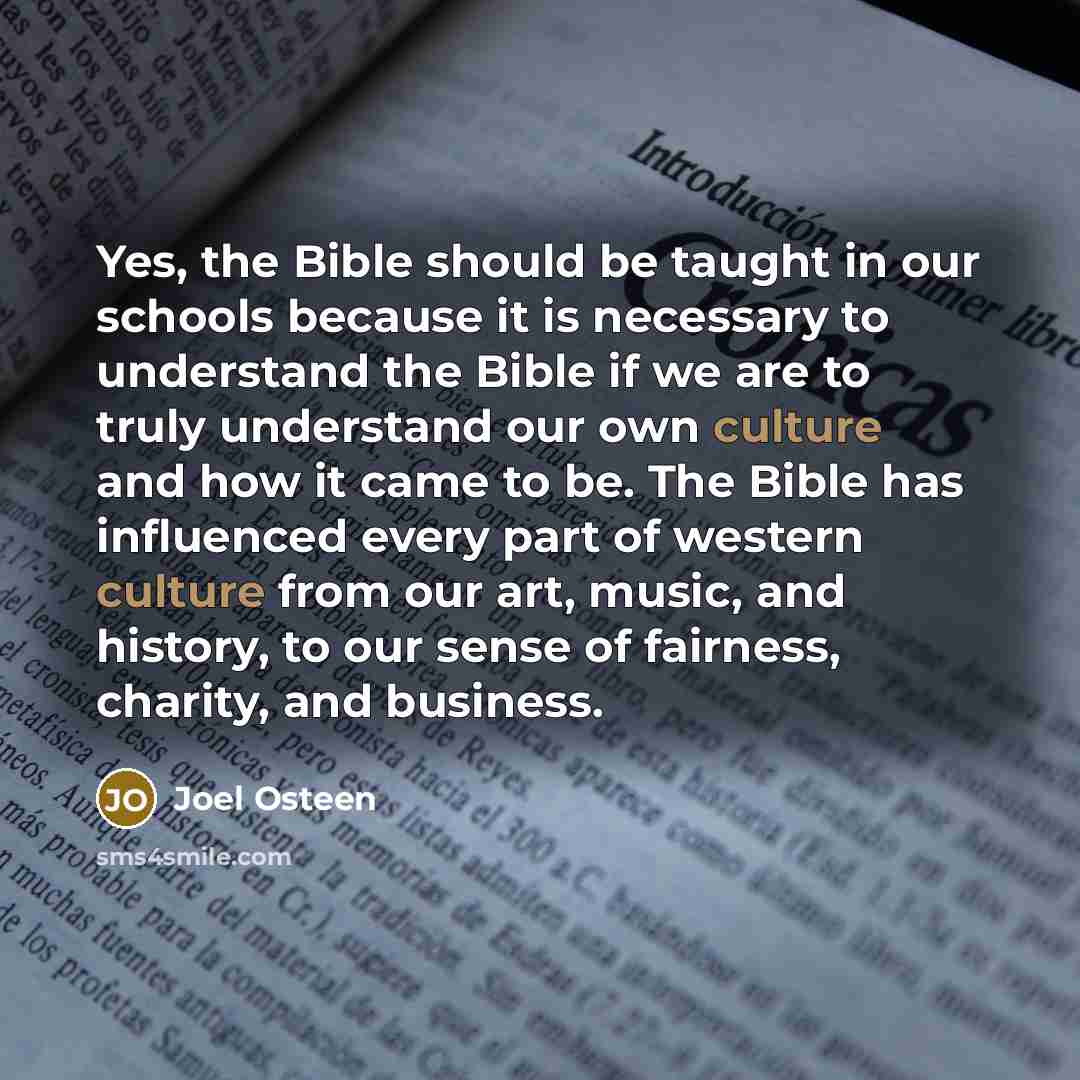 “Yes, the Bible should be taught in our schools because…” quote by Joel Osteen