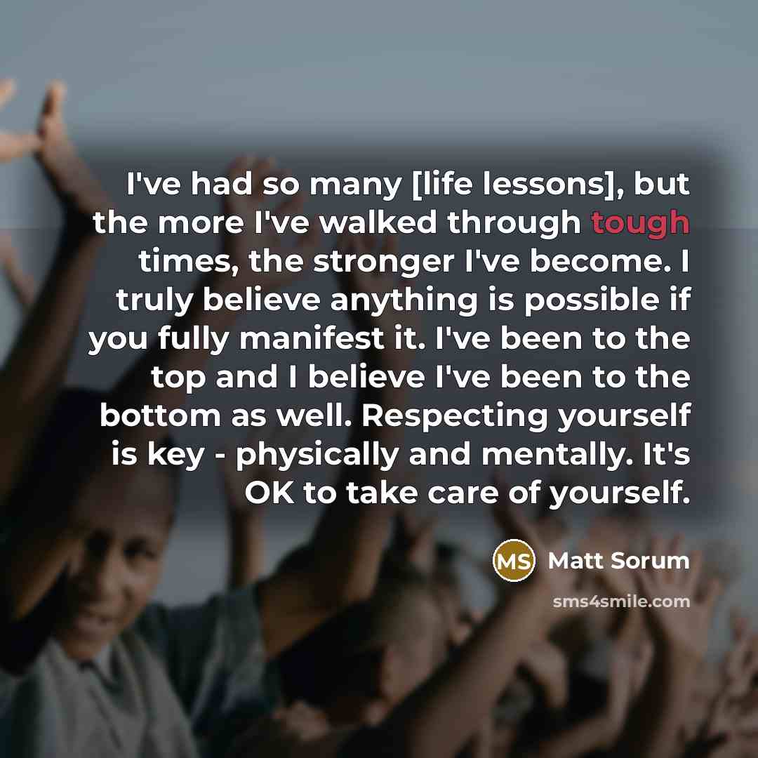“I've had so many [life lessons], but the more I've…” quote by Matt Sorum