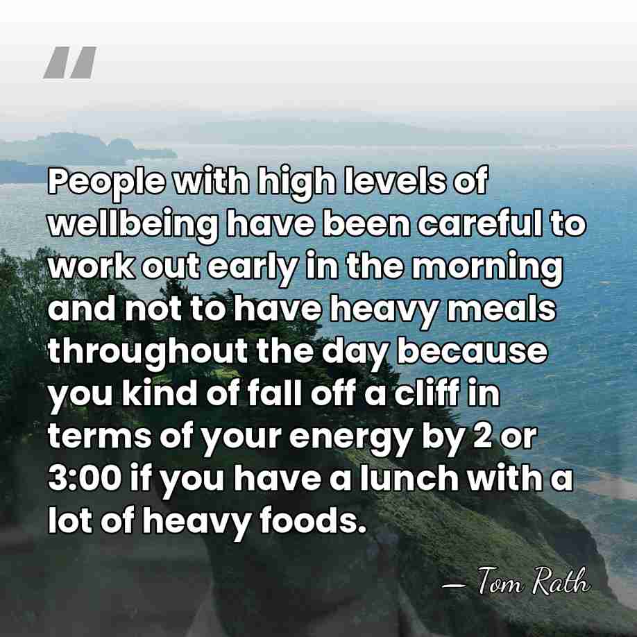 People with high levels of wellbeing have been careful to work out&hellip; - Tom Rath