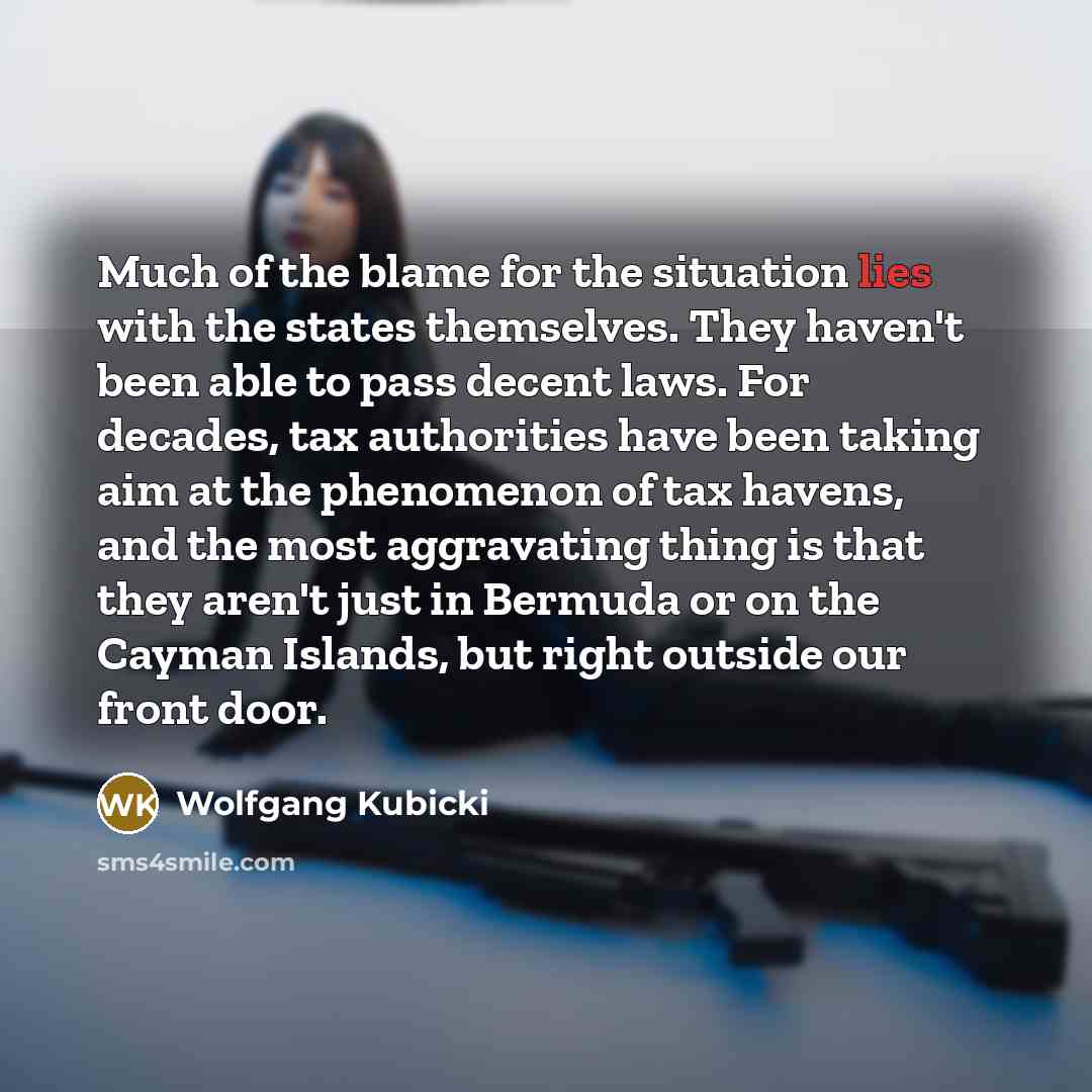 “Much of the blame for the situation lies with the…” quote by Wolfgang Kubicki