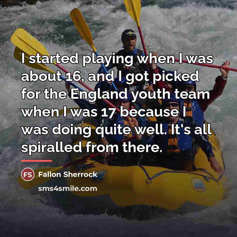 “I started playing when I was about 16, and I…” quote by Fallon Sherrock