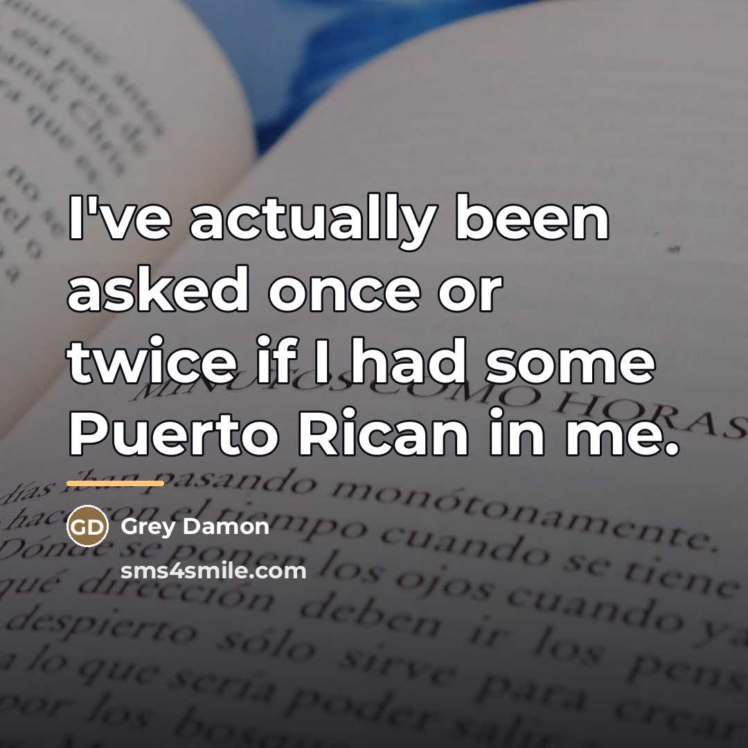 “I've actually been asked once or twice if I had…” quote by Grey Damon