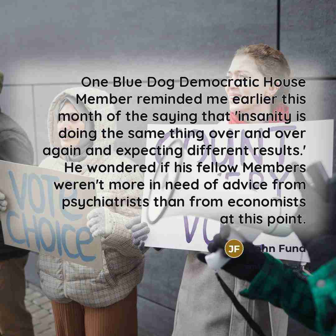 “One Blue Dog Democratic House Member reminded me earlier this…” quote by John Fund