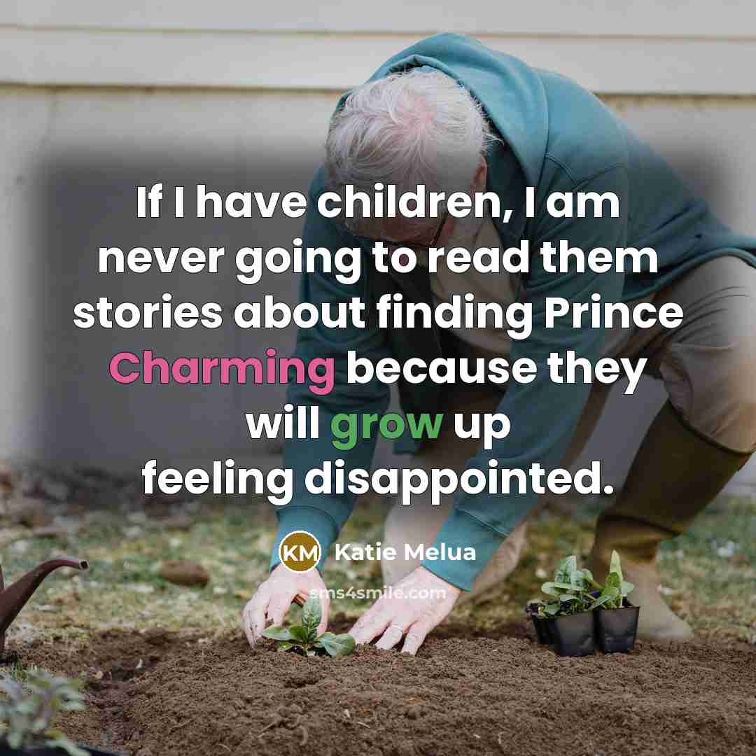 “If I have children, I am never going to read…” quote by Katie Melua