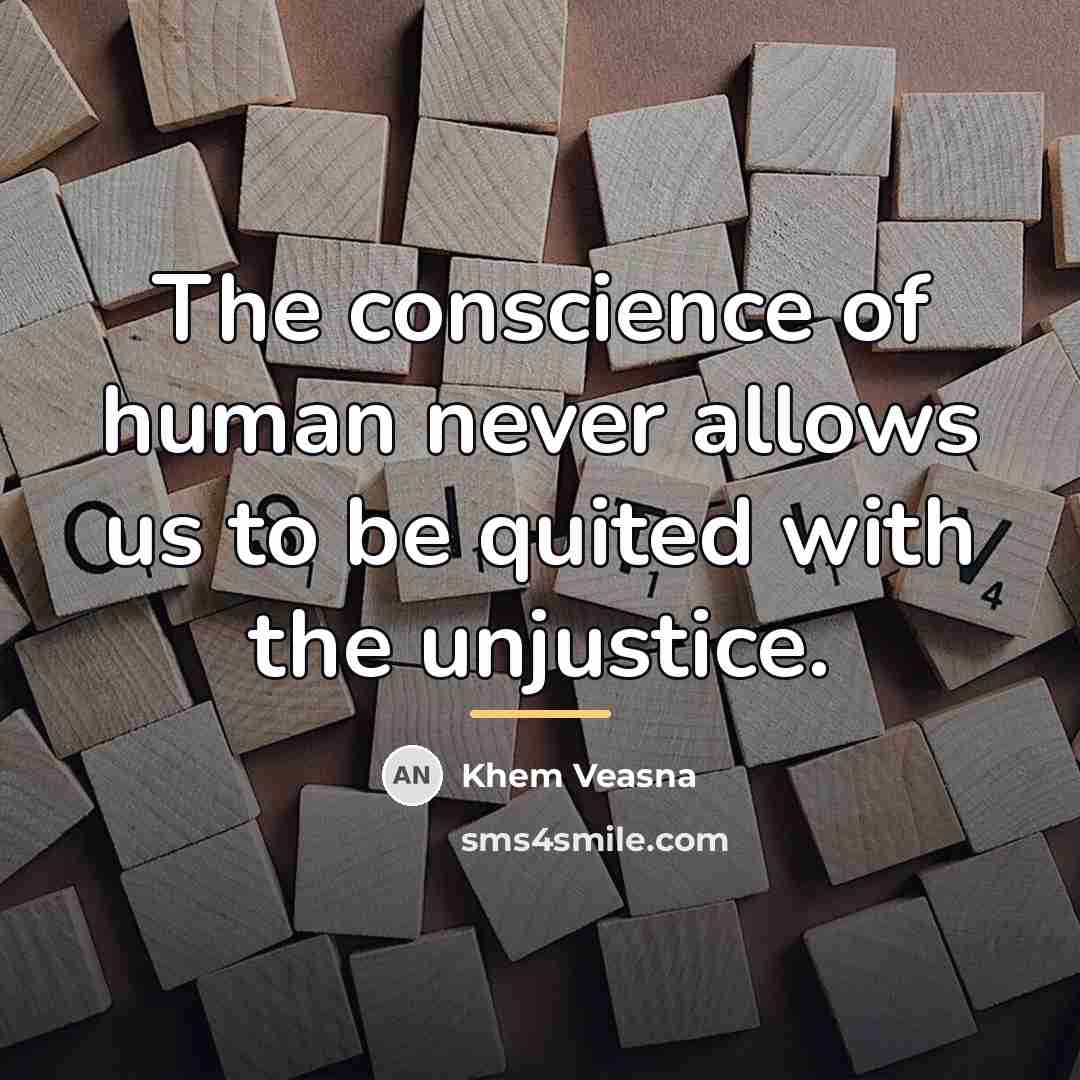 “The conscience of human never allows us to be quited…” quote by Khem Veasna