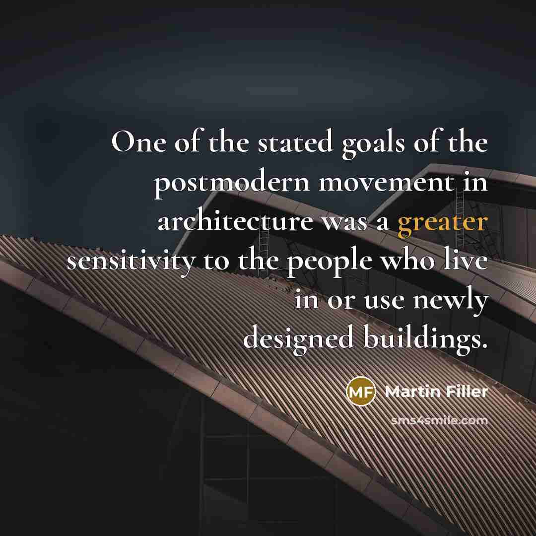 “One of the stated goals of the postmodern movement in…” quote by Martin Filler