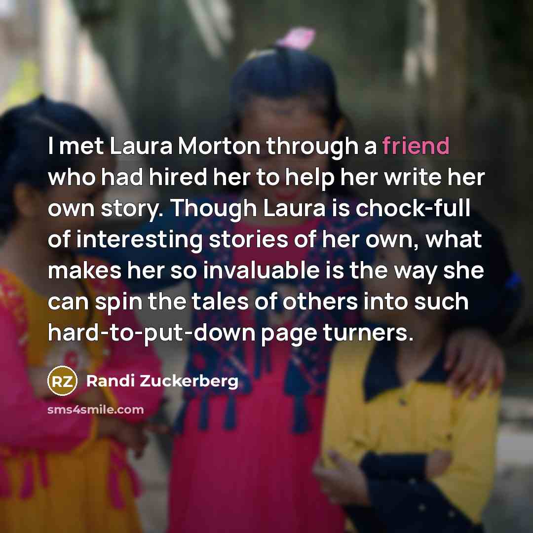 “I met Laura Morton through a friend who had hired…” quote by Randi Zuckerberg