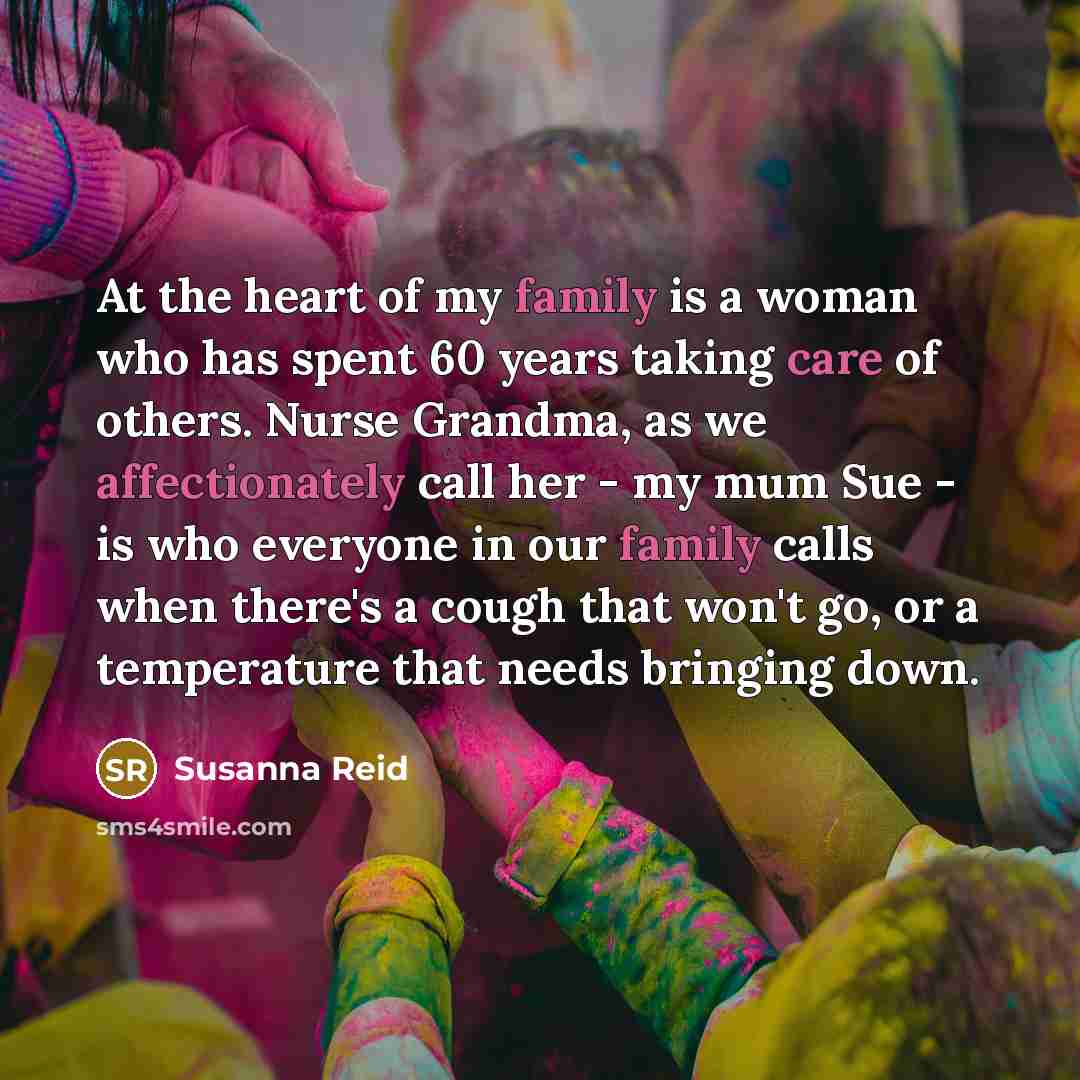 “At the heart of my family is a woman who…” quote by Susanna Reid