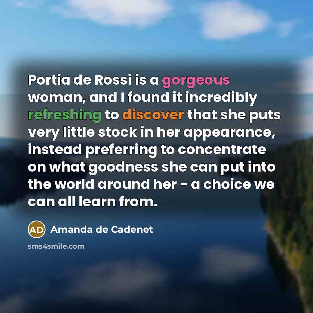 “Portia de Rossi is a gorgeous woman, and I found…” quote by Amanda de Cadenet