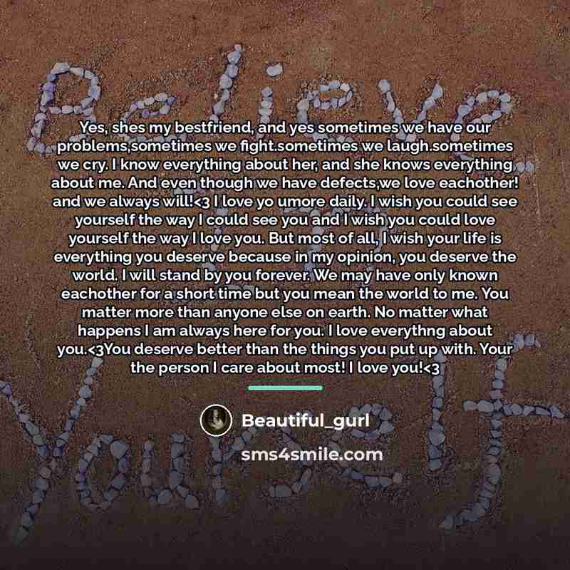 “Yes, shes my bestfriend, and yes sometimes we have our…” quote by Beautiful_gurl