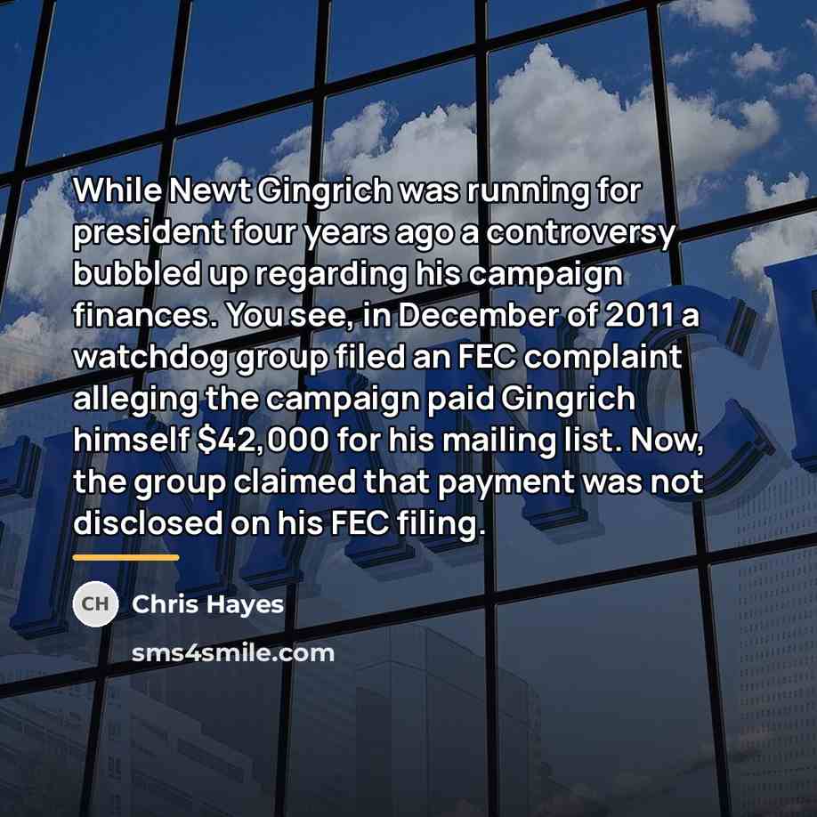 “While Newt Gingrich was running for president four years ago…” quote by Chris Hayes