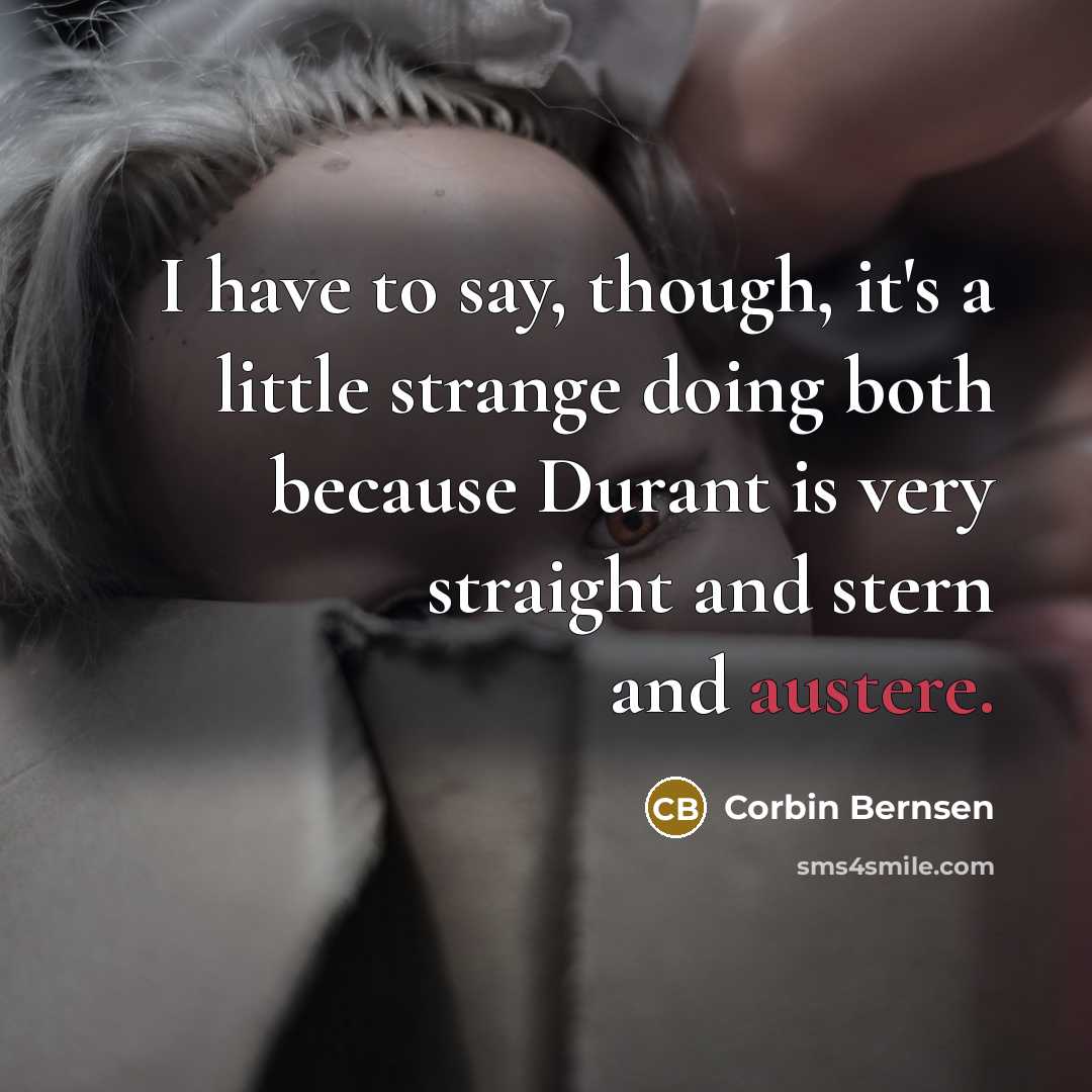 “I have to say, though, it's a little strange doing…” quote by Corbin Bernsen