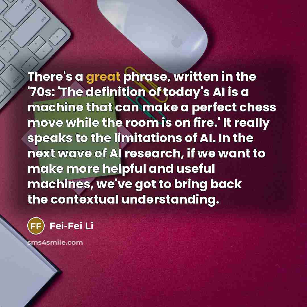 “There's a great phrase, written in the '70s: 'The definition…” quote by Fei-Fei Li