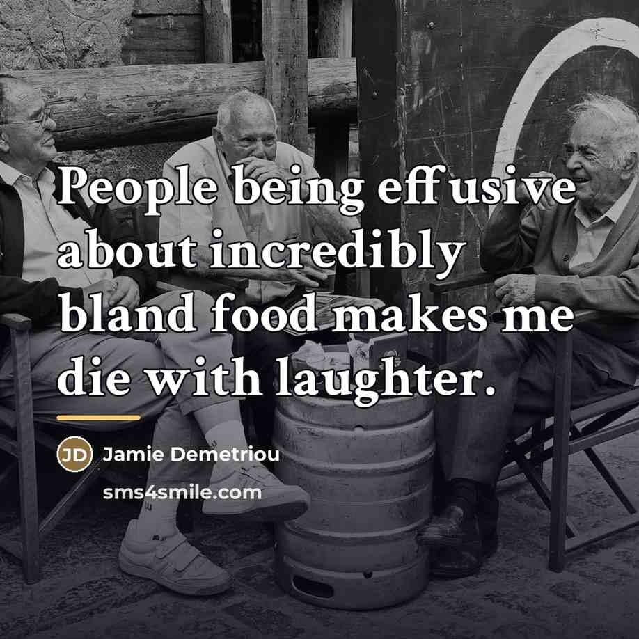 “People being effusive about incredibly bland food makes me die…” quote by Jamie Demetriou