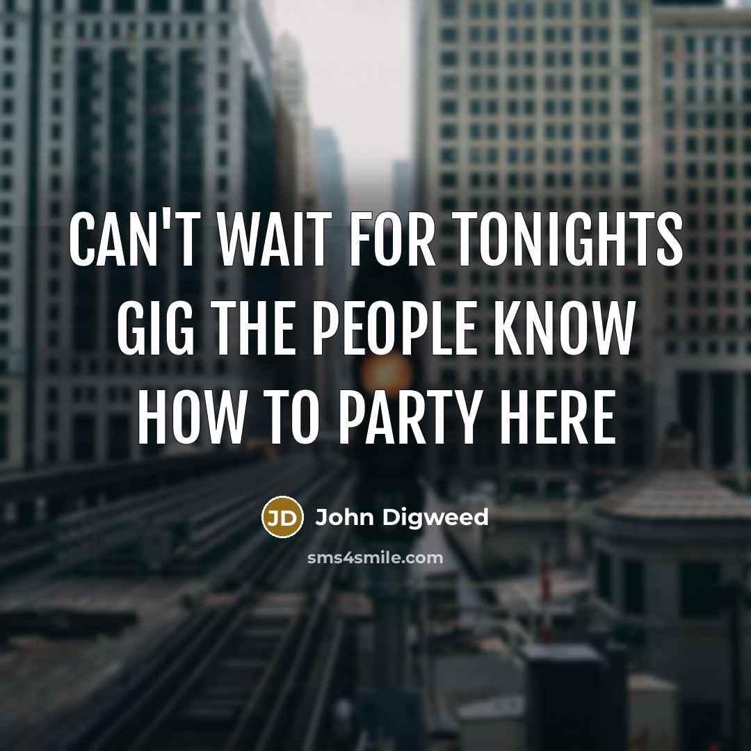 “Can`t wait for tonights gig the people know how to…” quote by John Digweed