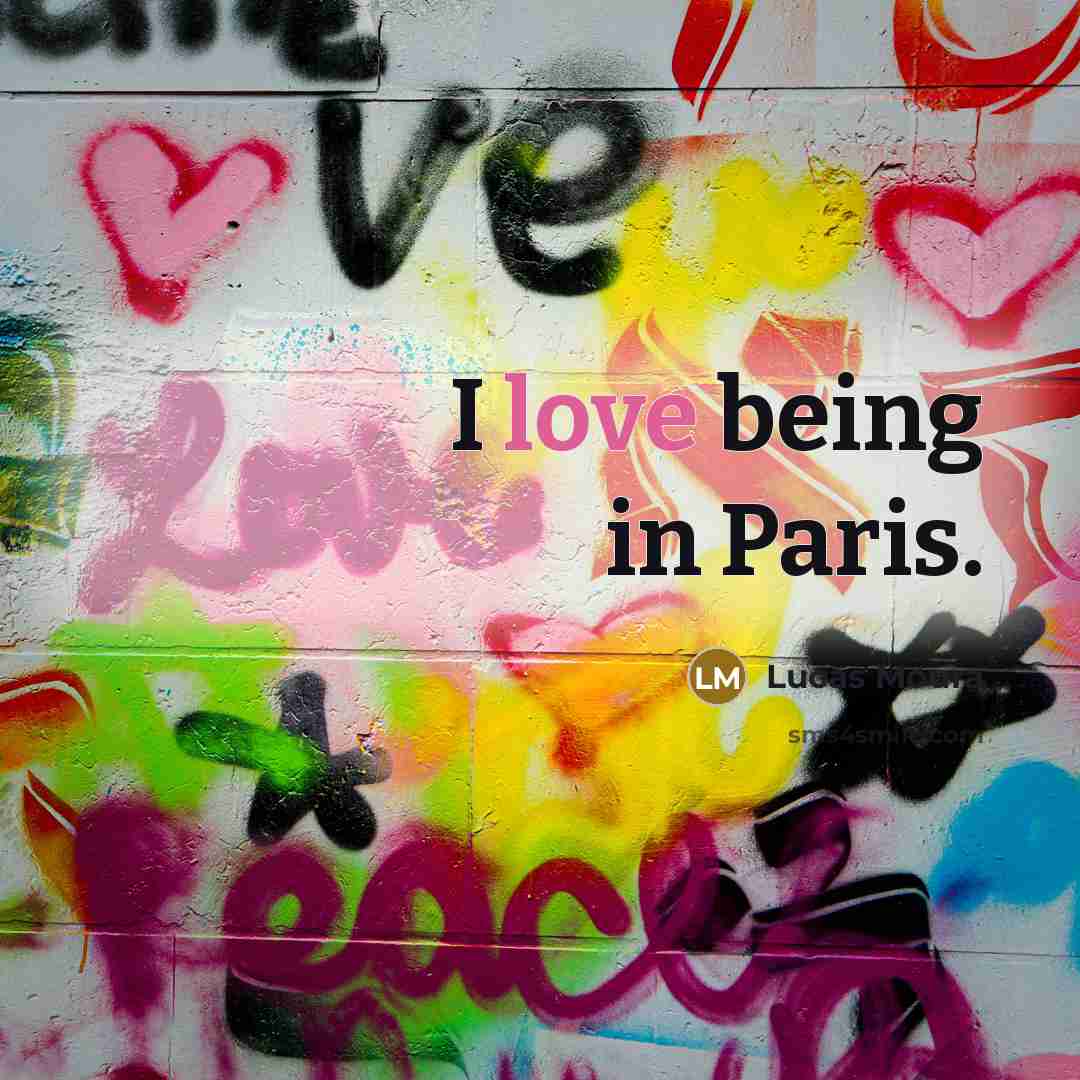 “I love being in Paris.…” quote by Lucas Moura