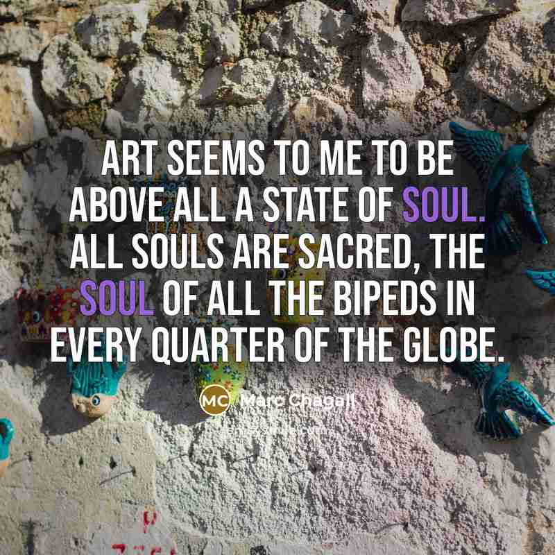 “Art seems to me to be above all a state…” quote by Marc Chagall