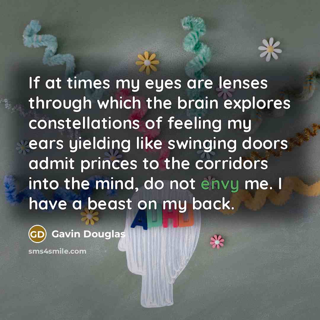 “If at times my eyes are lenses through which the…” quote by Gavin Douglas