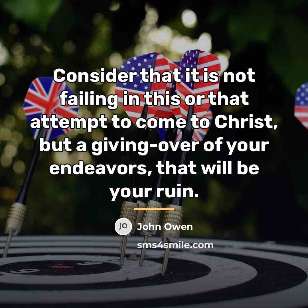 “Consider that it is not failing in this or that…” quote by John Owen