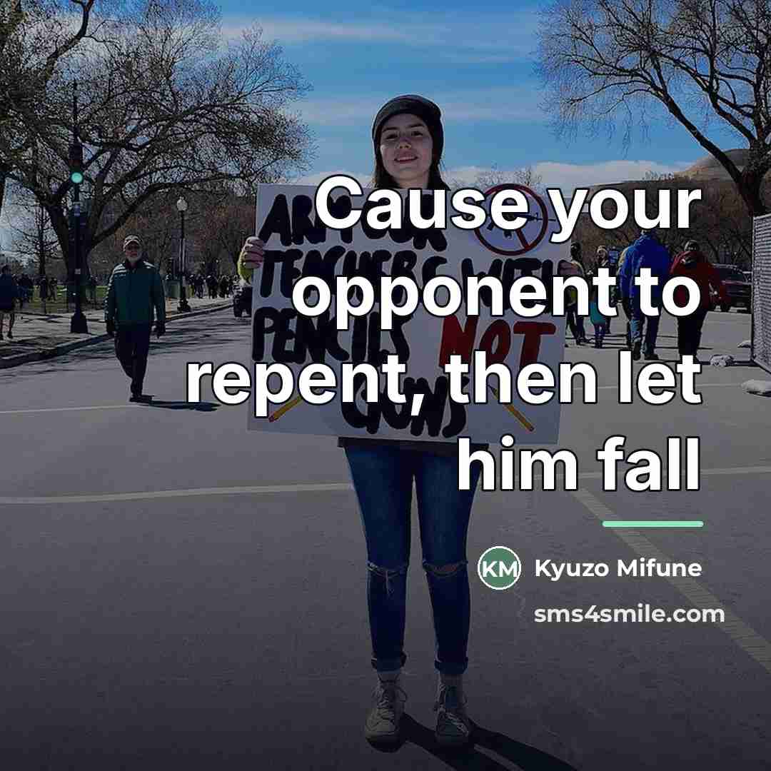 “Cause your opponent to repent, then let him fall…” quote by Kyuzo Mifune