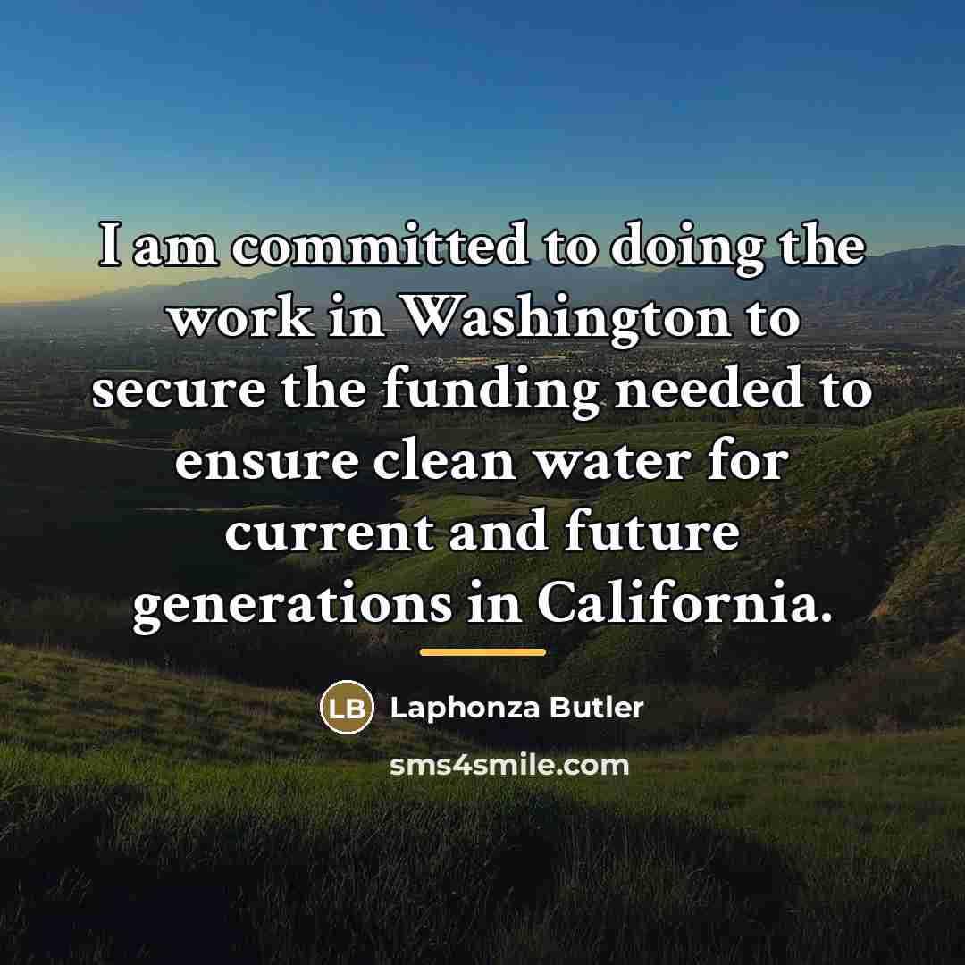 “I am committed to doing the work in Washington to…” quote by Laphonza Butler