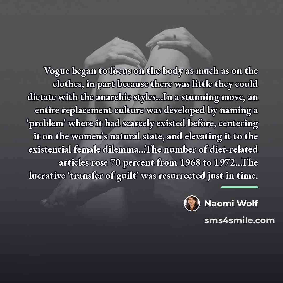 “Vogue began to focus on the body as much as…” quote by Naomi Wolf