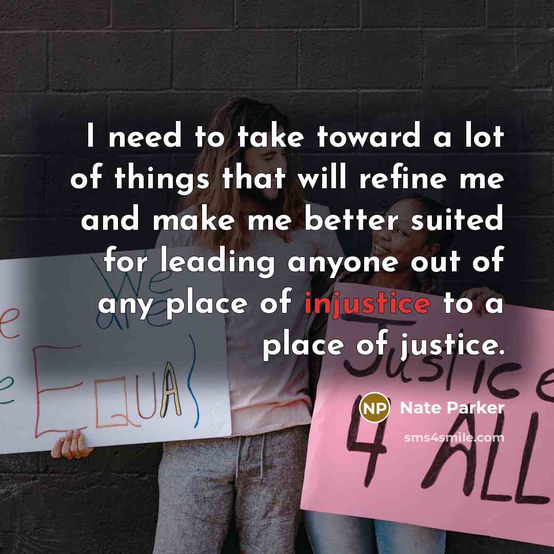 “I need to take toward a lot of things that…” quote by Nate Parker