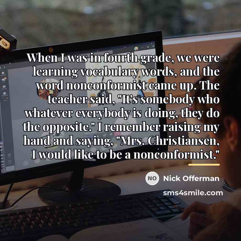 “When I was in fourth grade, we were learning vocabulary…” quote by Nick Offerman