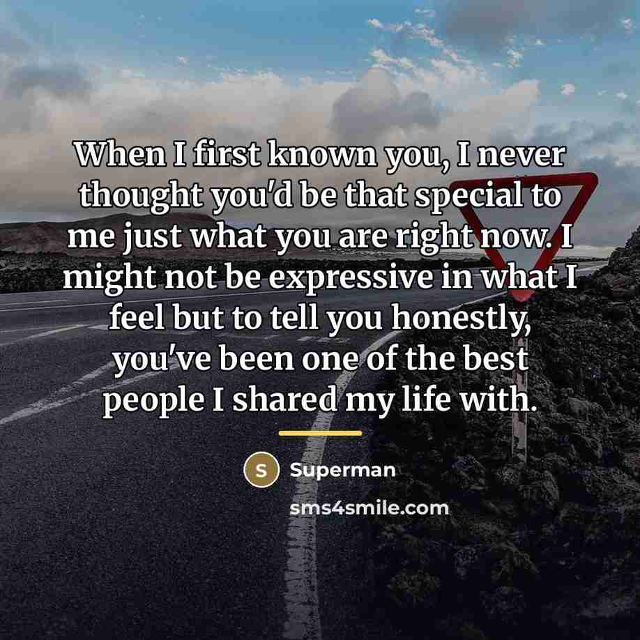 “When I first known you, I never thought you'd be…” quote by Superman