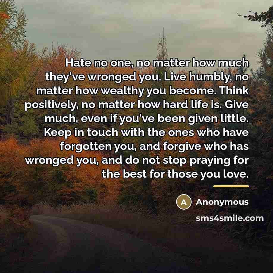 “Hate no one, no matter how much they've wronged you.…” quote by Anonymous